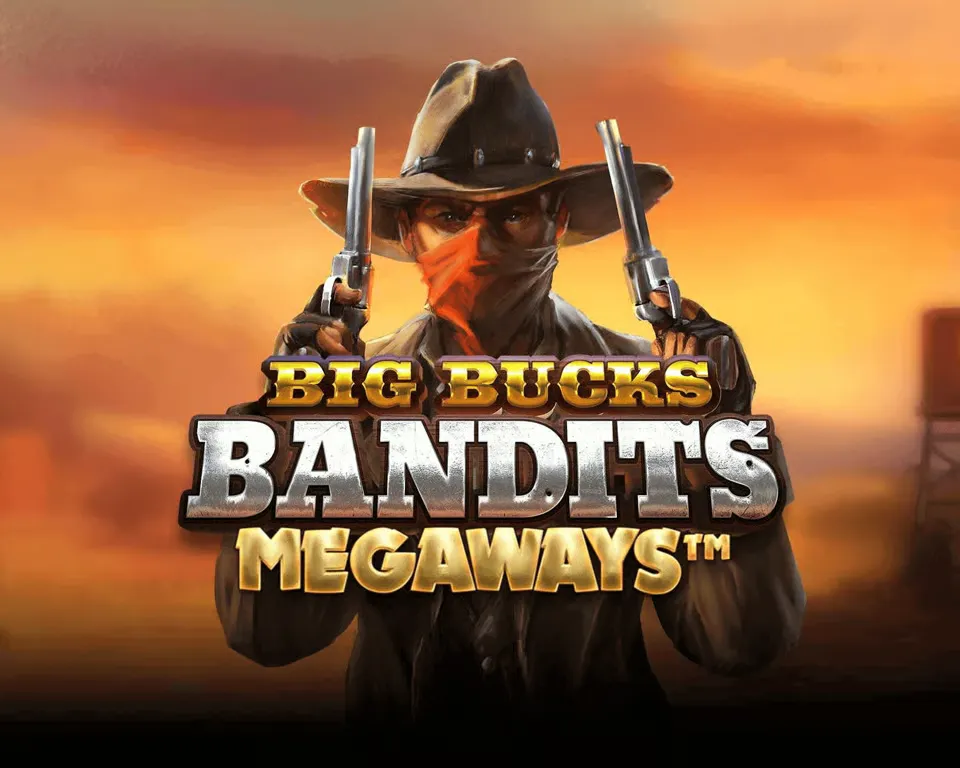 Big Bucks Bandits Megaways, Megaways